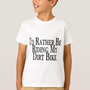 Eher reitet mein Schmutz-Fahrrad T-Shirt