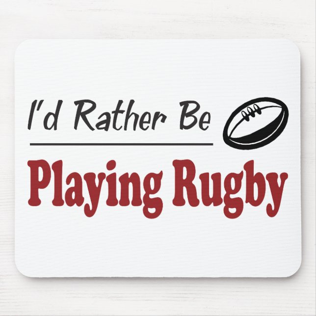 Eher spielt Rugby Mousepad (Vorne)