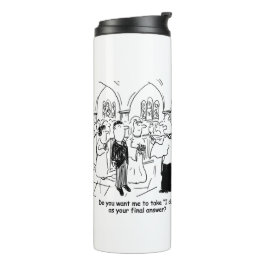 Ehestimmen - ich tue als letzte Antwort Thermosbecher