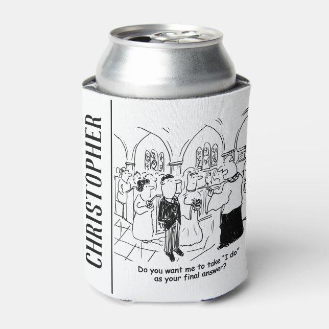 Ehestimmen - ich tue das als letzte Antwort Dosenkühler (Kanne Vorderseite)