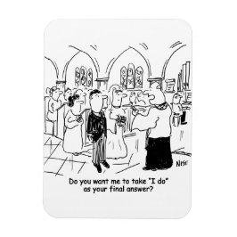 Ehestimmen - ich tue das als letzte Antwort Magnet