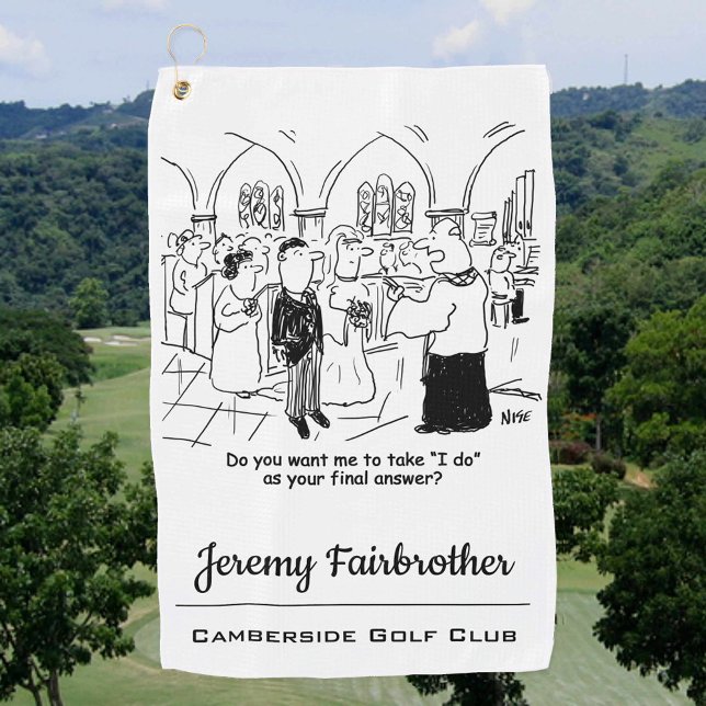 Ehestimmen - ich tue das als letzte Antwort witzig Golfhandtuch (Von Creator hochgeladen)