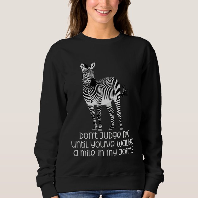 Ehlers Danlos Awareness  Don t Judge Me Sweatshirt (Vorderseite)