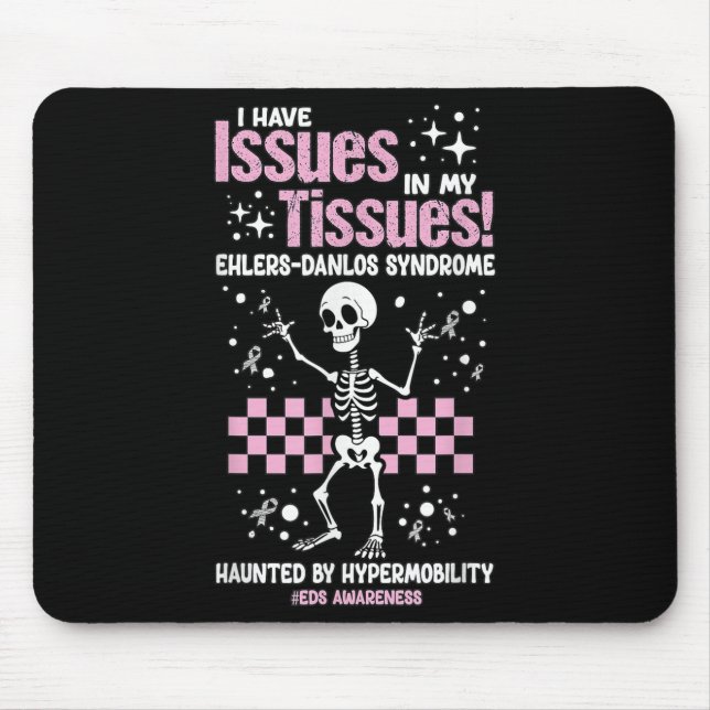 Ehlers-danlos Sensibilisierung Skelettthemen in me Mousepad (Vorne)