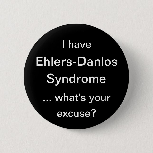 Ehlers Danlos Syndrom Button (Vorderseite)