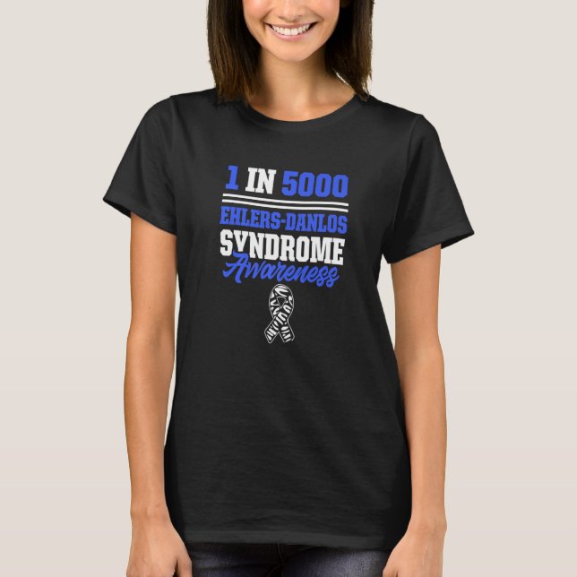 Ehlers Danlos Syndrome Awareness 1 in 5000 Warrior T-Shirt (Vorderseite)