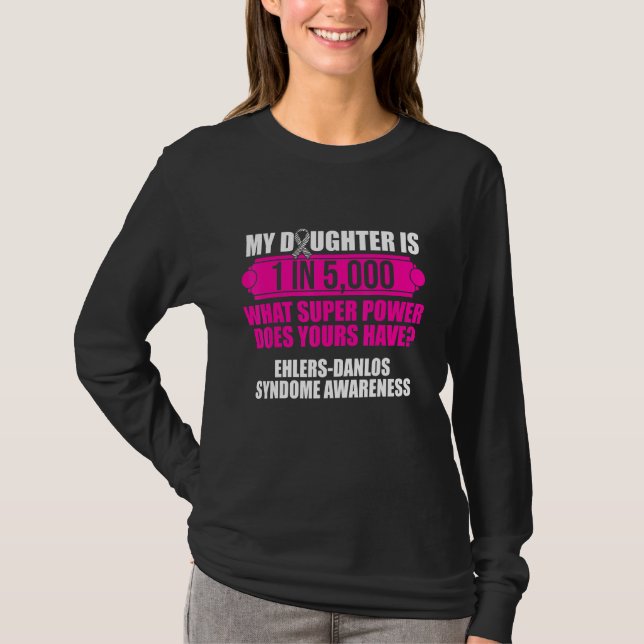 Ehlers Danlos Syndrome Awareness Daughter Warrior T-Shirt (Vorderseite)