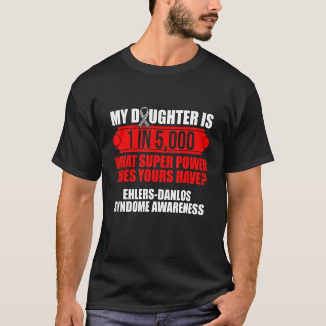 Ehlers Danlos Syndrome Awareness Daughter Warrior T-Shirt (Vorderseite)