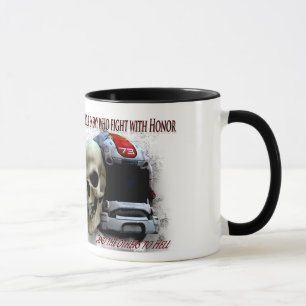 Ehre deinen Feind Tasse