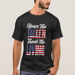 Ehre den Gefallenen, danke den Lebenden T-Shirt
