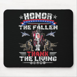 Ehre der gefallenen Dankbarkeit für den lebendigen Mousepad