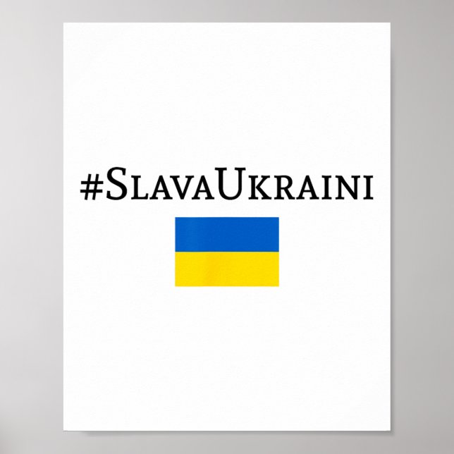 Ehre der Ukraine Mit Ukraine-Flagge  Poster (Vorne)