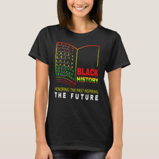 Ehre der Vergangenheit, die den Schwarzen Hist in T-Shirt