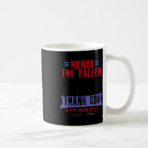 Ehre die gefallenen Gott Gott, diese Menschen lebt Kaffeetasse
