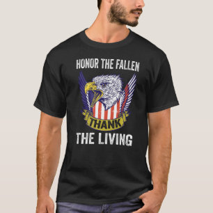 Ehre für die Toten - Danke für die lebendige US-Fl T-Shirt