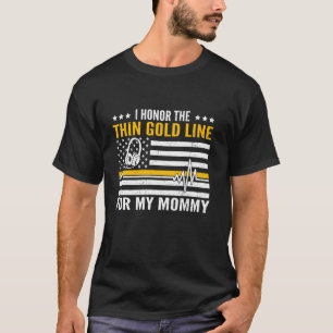 Ehre für meine Mommy Proud 911 Dispatcher Familien T-Shirt