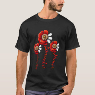 Ehre Gedenktag des Kriegsgedenkens Rote Mohnblume T-Shirt