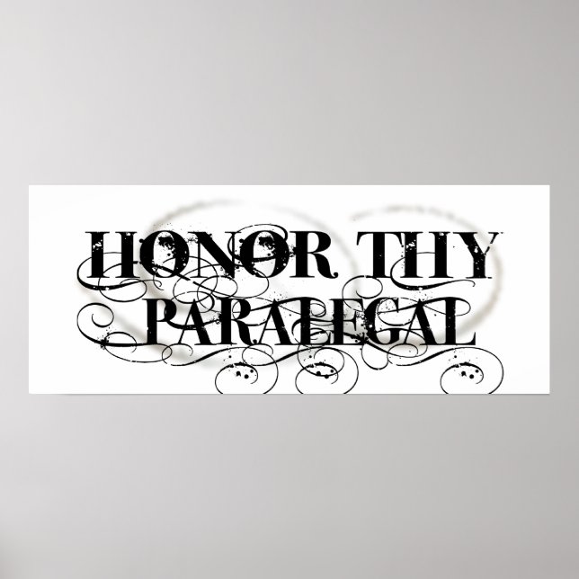 Ehre Thy Paralegal Poster (Vorne)