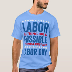 Ehre und Respekt Shirt am Arbeitstag für Männer Ha