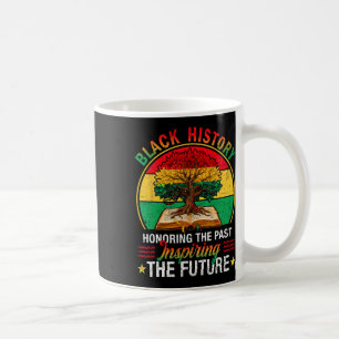 Ehren der Vergangenheit Inspirierende Zukunft Baum Kaffeetasse