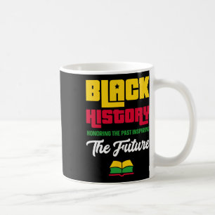 Ehren der Vergangenheit Inspirierende Zukunft Shir Kaffeetasse