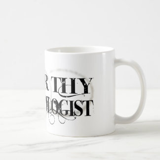 Ehren Sie Thy Physiologen Kaffeetasse