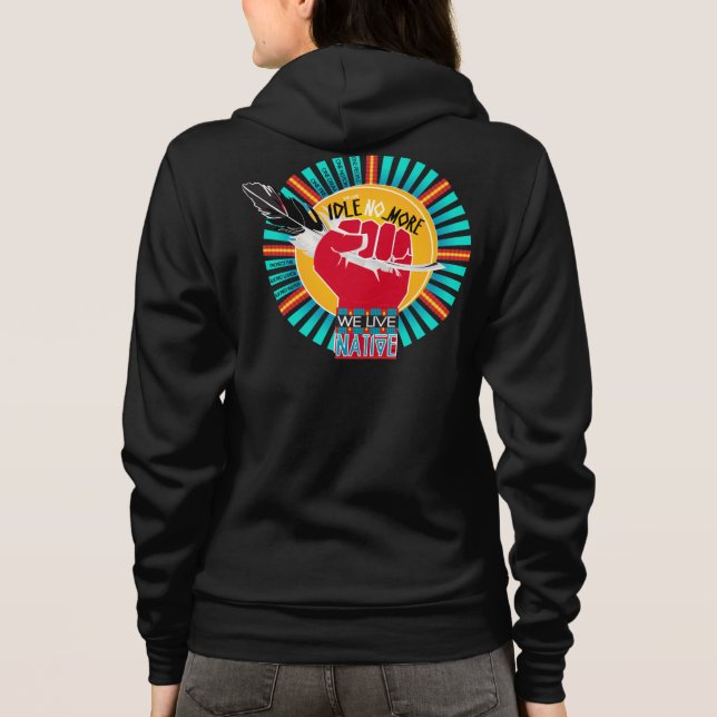 Ehren von IdleNoMore Bewegung Hoodie (Rückseite)