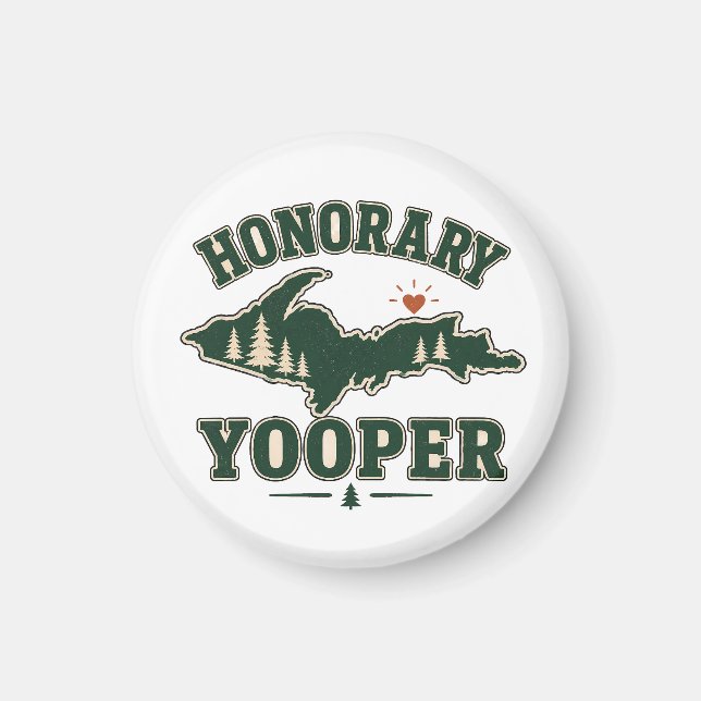 Ehrenamtlicher Yooper - Oberes Michigan Magnet (Vorne)