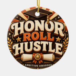 Ehrentafel-Hustle-Abschluss-Design Keramik Ornament