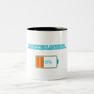 Ehrgeiz lädt… 10% Motivationsbatterie schwach F Zweifarbige Tasse