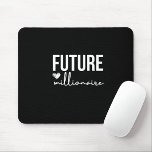 Ehrgeiz 'Zukünftiger Millionär' Schwarz-Weiß Mousepad