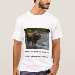 Ehrlich gesagt, die Stiere T-Shirt