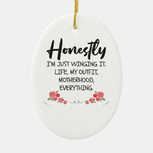 Ehrlich gesagt, ich möchte nur, dass es lustige Ma Keramik Ornament