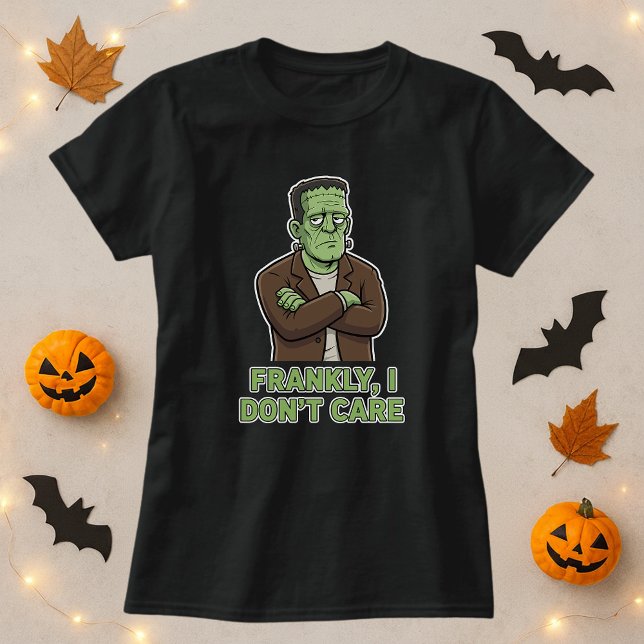 Ehrlich gesagt, kümmert mich das lustige Halloween T-Shirt (Von Creator hochgeladen)