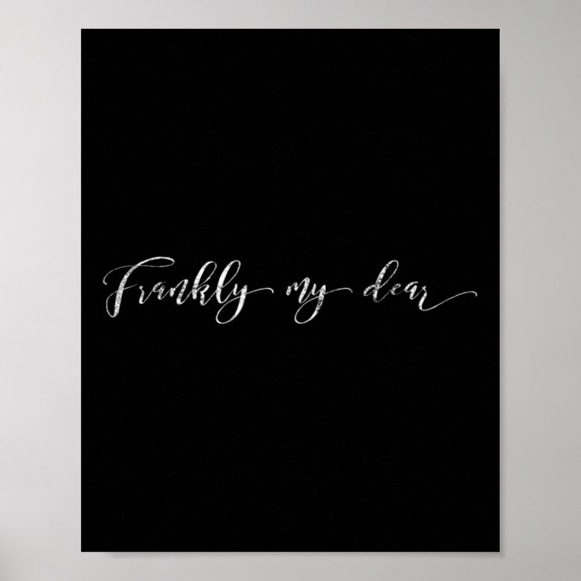 Ehrlich gesagt, mein lieber Klik Sprichwort Nostal Poster (Vorne)