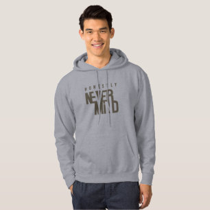 Ehrlich, nie im Sinn   Männerhoodie Hoodie