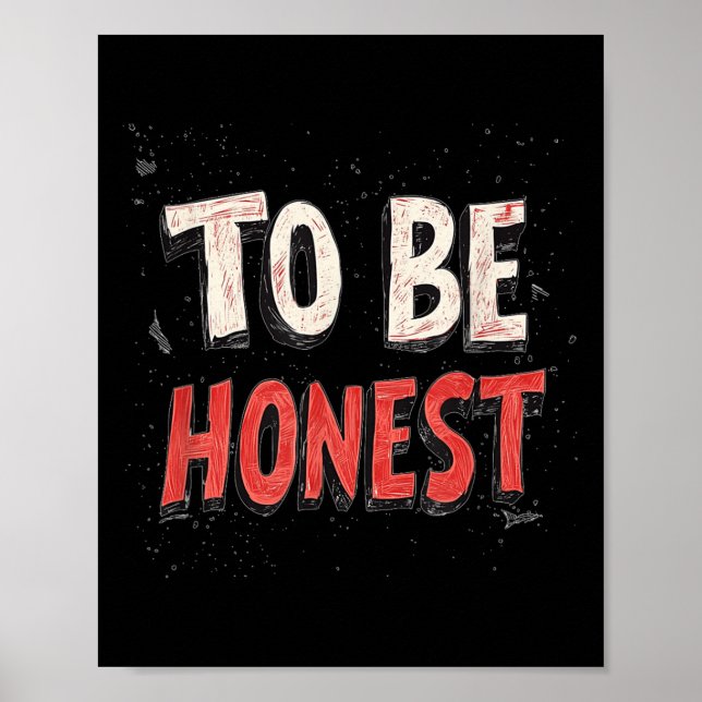 Ehrlich zu sein Motto Kostüm Poster (Vorne)