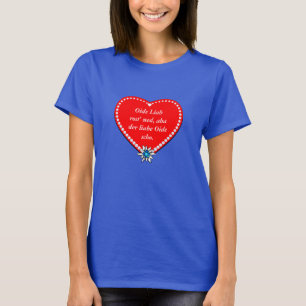 Ehrliche Worte einer Bayerin T-Shirt