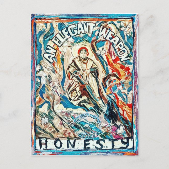 Ehrlichkeit, eine elegante Waffe für zivilisierte  Postkarte (Vorderseite)