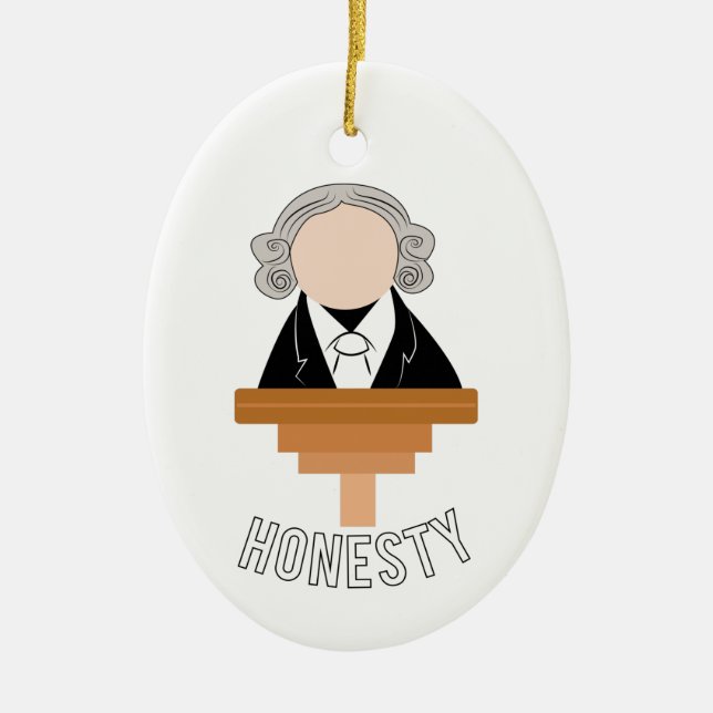 Ehrlichkeit Keramik Ornament (Vorne)