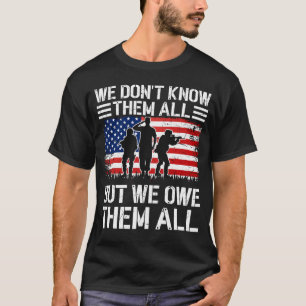 Ehrung der Veteranen Wir schulden ihnen allen Amer T-Shirt