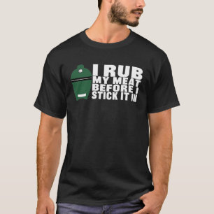 Ei Head - Big Green Egg GRILLEN Life I rub mein Fl T-Shirt
