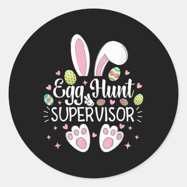 Ei Hunt Supervisor Eltern Funny Mama Vater Männer  Runder Aufkleber (Vorderseite)