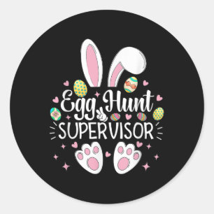 Ei Hunt Supervisor Eltern Funny Mama Vater Männer Runder Aufkleber