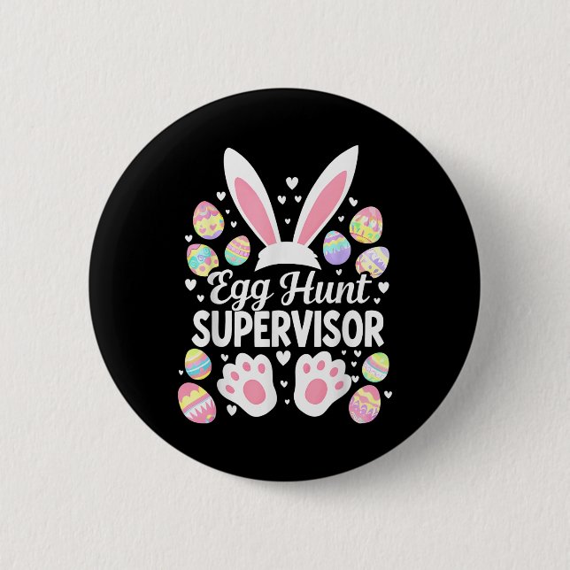 Ei Hunt Supervisor Funny Oaster Day Egg Hunt Squa Button (Vorderseite)
