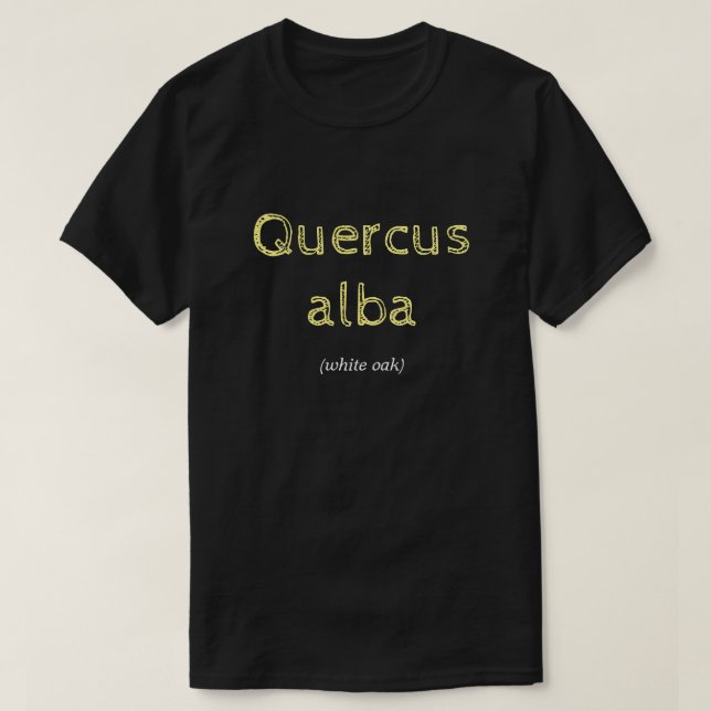 Eiche alba (weiße Eiche) T-Shirt (Design vorne)