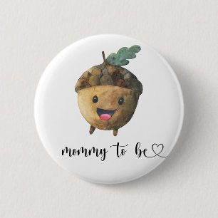 Eichel - werdende Mutter Baby Shower Button
