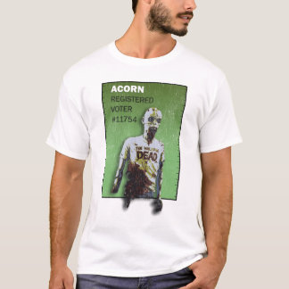 Eichel-Zombie-Wähler #11754 T-Shirt