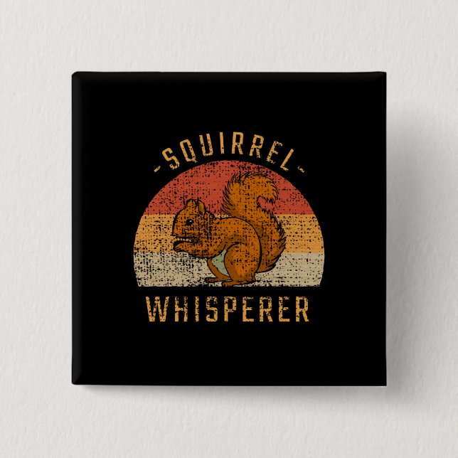 Eichhörnchen - Eichhörnchen-Flüsterer Button (Vorderseite)