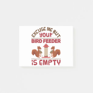 Eichhörnchen Entschuldigung, aber dein Vogelfutter Post-it Klebezettel